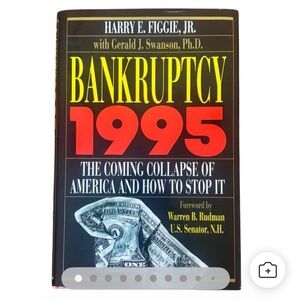 Bankruptcy 1995 Hardcover Book By Harry E. Figgie, Jr. and Gerald J. Swanson